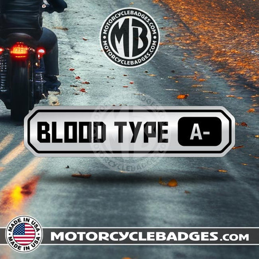 BLOOD TYPE - Info/Statements/MISC Motorcycle Badge