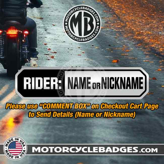 RIDER NAME/NICKNAME - Info/Statements/MISC Motorcycle Badge